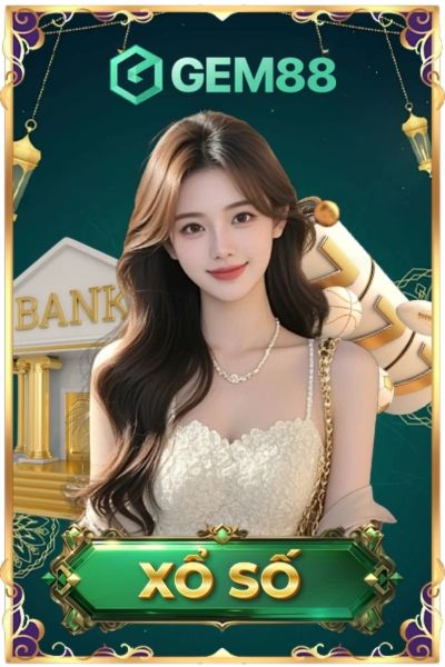 GAME XỔ SỐ HOT TẠI GEM88
